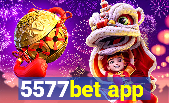 5577bet app